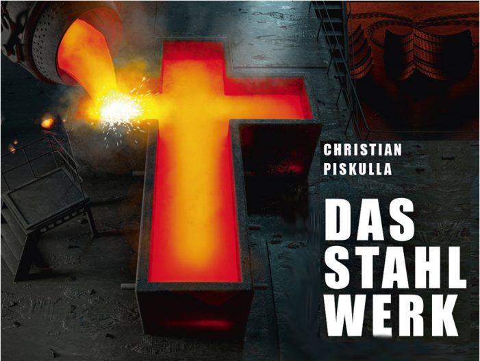 Krimi: „Das Stahlwerk“ von Christian Piskulla spielt in Duisburg Krimi: „Das Stahlwerk“ von Christian Piskulla spielt in Duisburg