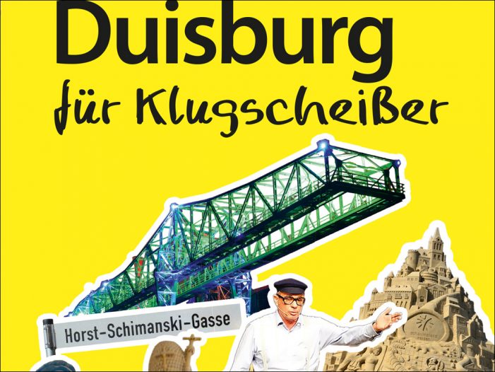Lehrreiche Lektüre auch für Kenner: „Duisburg für Klugscheißer“ Lehrreiche Lektüre auch für Kenner: „Duisburg für Klugscheißer“