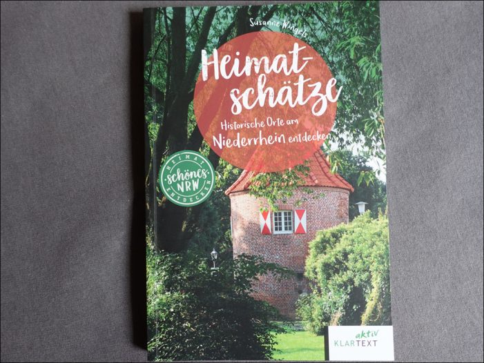 Historische Orte am Niederrhein: Susanne Wingels zeigt ihre „Heimatschätze“ im Klartext Verlag