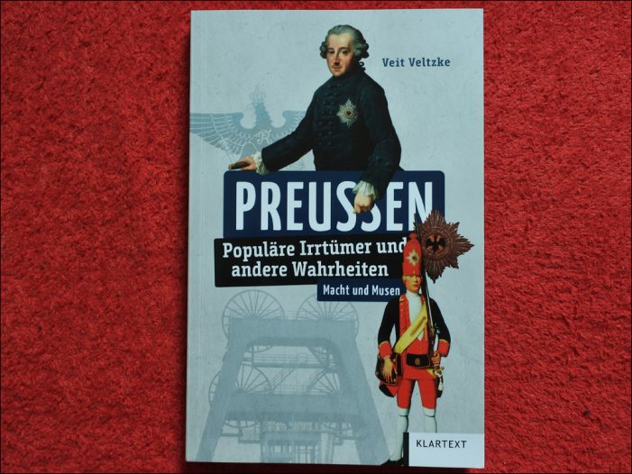 Lektüretipp: Preußen – Populäre Irrtümer und andere Wahrheiten im Klartext Verlag
